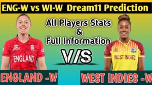 ENG-W vs WI-W Dream11 Prediction