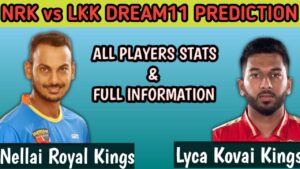 NRK VS LKK DREAM11 PREDICTION