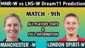 MNR-W vs LNS-W Dream11 Prediction